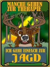 Blechschild 30x40 Jagd ich geh