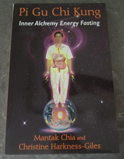 Pi Gu Chi Kung Inner Alchemy