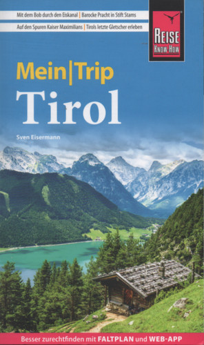 Tirol meintrip reiseführer - tirol,