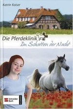 Die Pferdeklinik, Band 03: Im