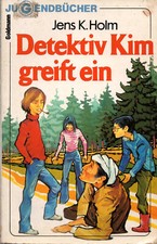 Goldmann Jugend-TB 20238 - Detektiv Kim greift ein - Jens K. Holm