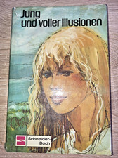 Jung und voller Illusionen von Eva Janikovszky
