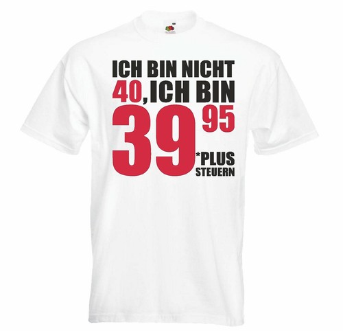 Shirt geburtstag - 40,