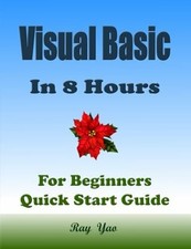 VISUAL BASIC Programming, For Beginners, Quick Buch Independently published