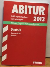 Stark Abitur Prüfungsaufgaben Deutsch 2013 Gymnasium Bayern