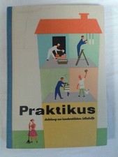 Praktikus anleitung zur - praktikus,,