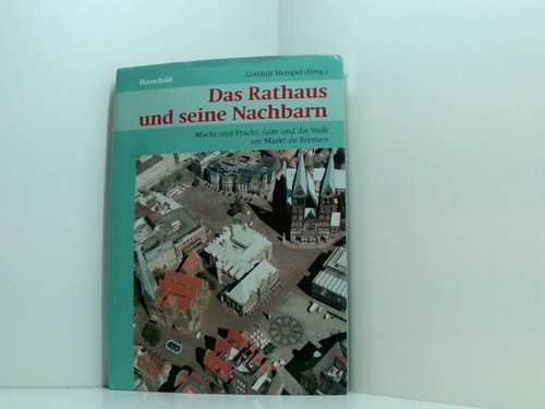 Das rathaus und seine - das,