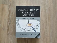 Contemporary Strategy Analysis, Seventh Edition, Text and Cases, Robert M. Grant