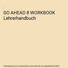 GO AHEAD 8 WORKBOOK Lehrerhandbuch
