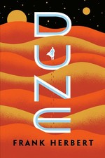 Dune. 40th Anniversary Edition Frank Herbert