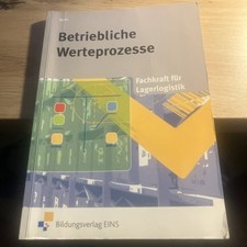 Betriebliche Wertprozesse. Fachkraft für Lagerlogistik. ... | Buch | Zustand gut