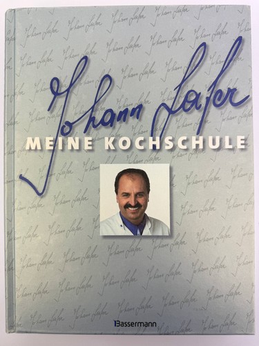 Johann lafer meine kochschule - lafer,