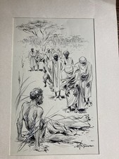 Originalzeichnung Afrika Beduinen Europäer Wilhelm Eigener 1958 Feder signiert