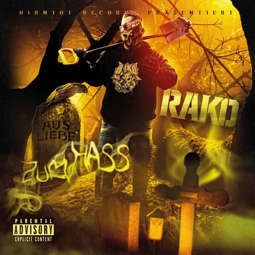Rako aus liebe zum - zum, hass