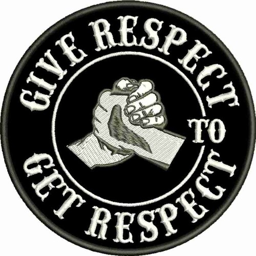 Give respect get - to,