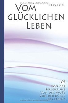 Seneca von der seelenruhe - von,