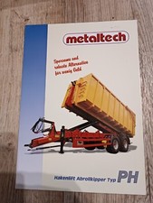 Prospekt metaltech Hakenlift Abrollkipper PH   Traktor Schlepper Brochüre M