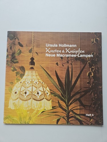 Neue makramee lampen - neue, heft4
