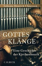 Gottes Klänge: Eine