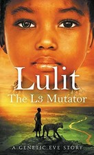 Lulit: The L3 Mutator: A Genetic Eve Story Buch Genetic Eve
