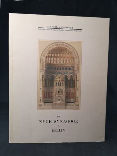 Die neue synagoge berlin - die,