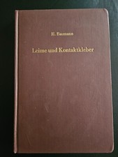 Leime und Kontaktkleber, Springer Verlag, 1967, Dr. H. Baumann