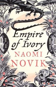 Empire ivory von novik - of,