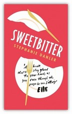 Sweetbitter Stephanie Danler