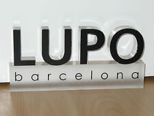 LUPO BARCELONA  - DISPLAY - WERBESCHRIFTUG - KUNSTSTOFF MATT