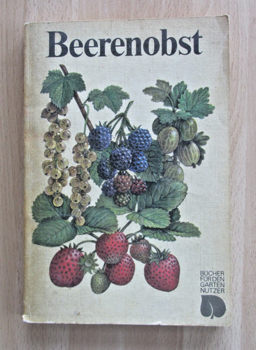 Ddr buch beerenobst garten - ddr,