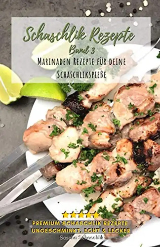 Schaschlik rezepte band - rezepte,