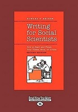 Writing for Social Scientists: How to Start and Finish Your Thesis, Book, or Art