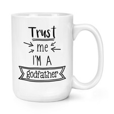 Trust Me I'm A Godfather 15oz