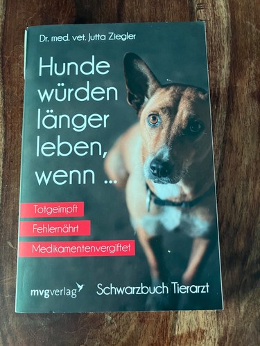 Hunde würden länger leben