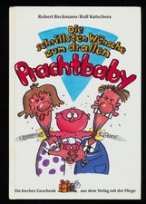 Die schrillsten Wünsche zum