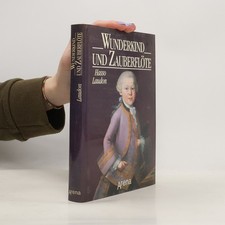 Wunderkind und Zauberflöte 