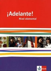 Adelante schülerbuch - ¡adelante!.,