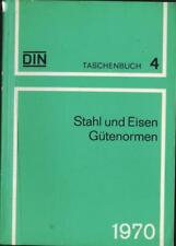 Beuth DIN Taschenbuch 4 - Stahl und Eisen - Gütenormen - 22. Auflage 1970