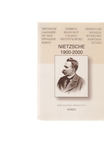Nietzsche 1900 2000 - nietzsche., 1900-2000