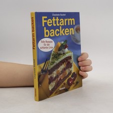 Fettarm backen. 1001