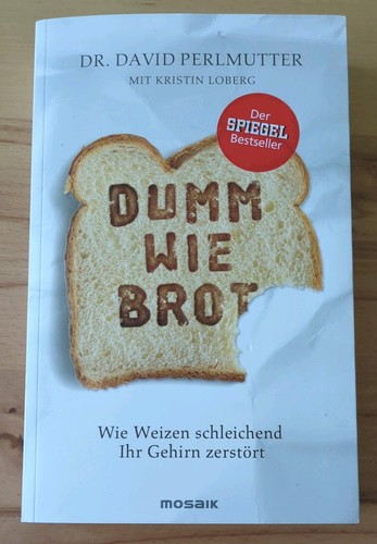 Dumm wie brot weizen - dumm,