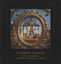 Clemens August - der letzte