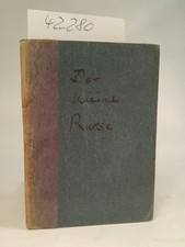 Der kleine Russe oder die