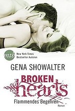 Broken Hearts: Flammendes Begehren von Showalter, Gena | Buch | Zustand sehr gut