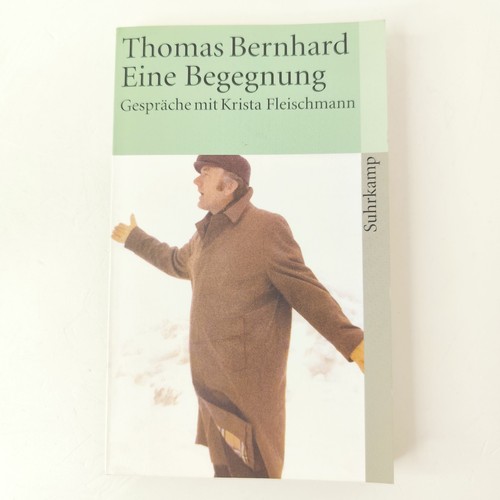 Thomas bernhard eine begegnung - bernhard,