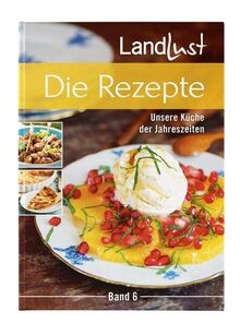 Landlust die rezepte - die,