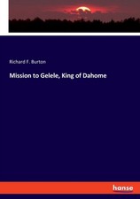 Burton - Mission to Gelele