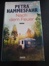Nach dem Feuer: Roman von Hammesfahr, Petra | Buch | Zustand gut