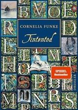 Tintenwelt 3. Tintentod: Der fulminante dritte Teil der Buch Dressler