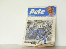 Pete Heft Nr. 156 - Das verhexte Auto. Eine Zeitschrift für die Jugend. Dr. Iser